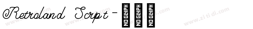 Retroland Script字体转换 Retroland Script字体转换